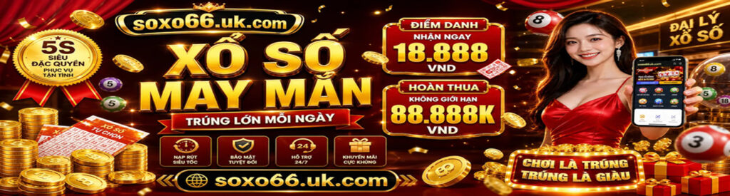 TRÚNG LỚN MỗI NGÀY XOSO66