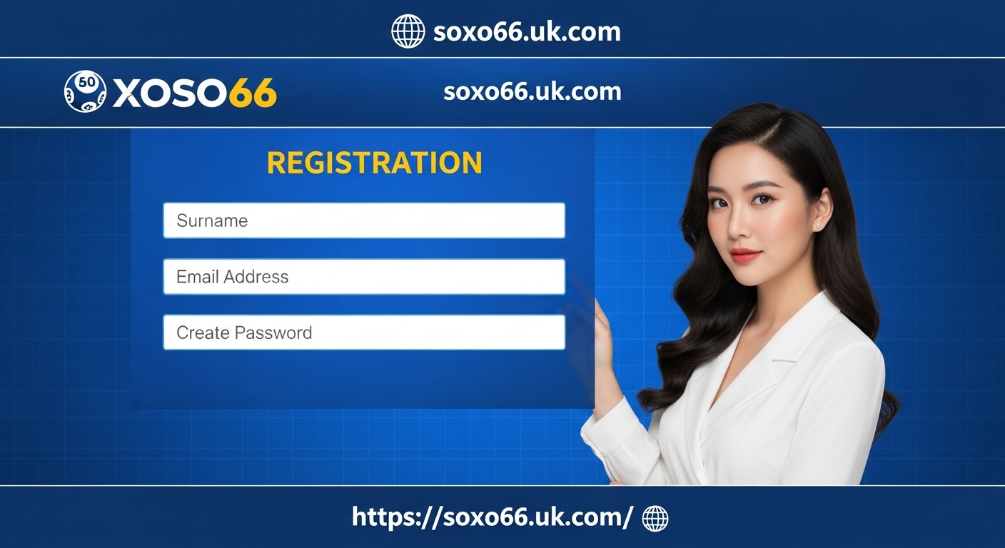 Đăng ký Xoso66 – Điều kiện