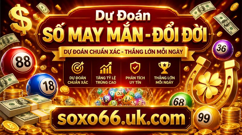 Dự Đoán Số May Mắn - Đổi ĐờI Tại XOSO66