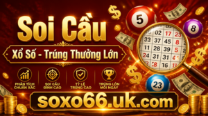 Soi Cầu Xổ Số - Trúng Thưởng Lớn Cùng XOSO66